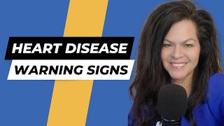 Heart Disease: Warning Signs & Prevention