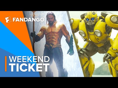 In Theaters Now: Aquaman, BumbleBee, Mary Poppins Returns & More | Weekend Ticket