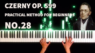 Carl Czerny - Practical Method for Beginners on the Piano, Op.599, No.28