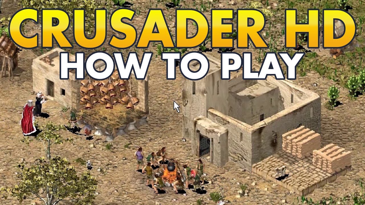 How to play Stronghold Crusader 45 How to play Stronghold Crusader 77