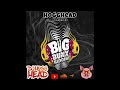 BIG BUNX RIDDIM MIX - DJ HOGGHEAD | RahjahWild , Skeng , Bayka , Valiant , Kraff & Many More |