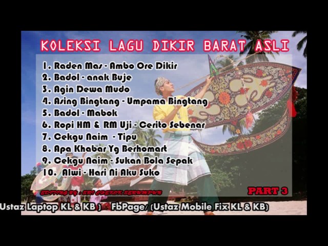 Koleksi Lagu Dikir Barat Asli (part 3) class=