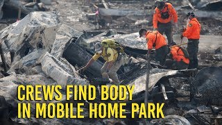 Wine Country fire: Body found in mobile home park search