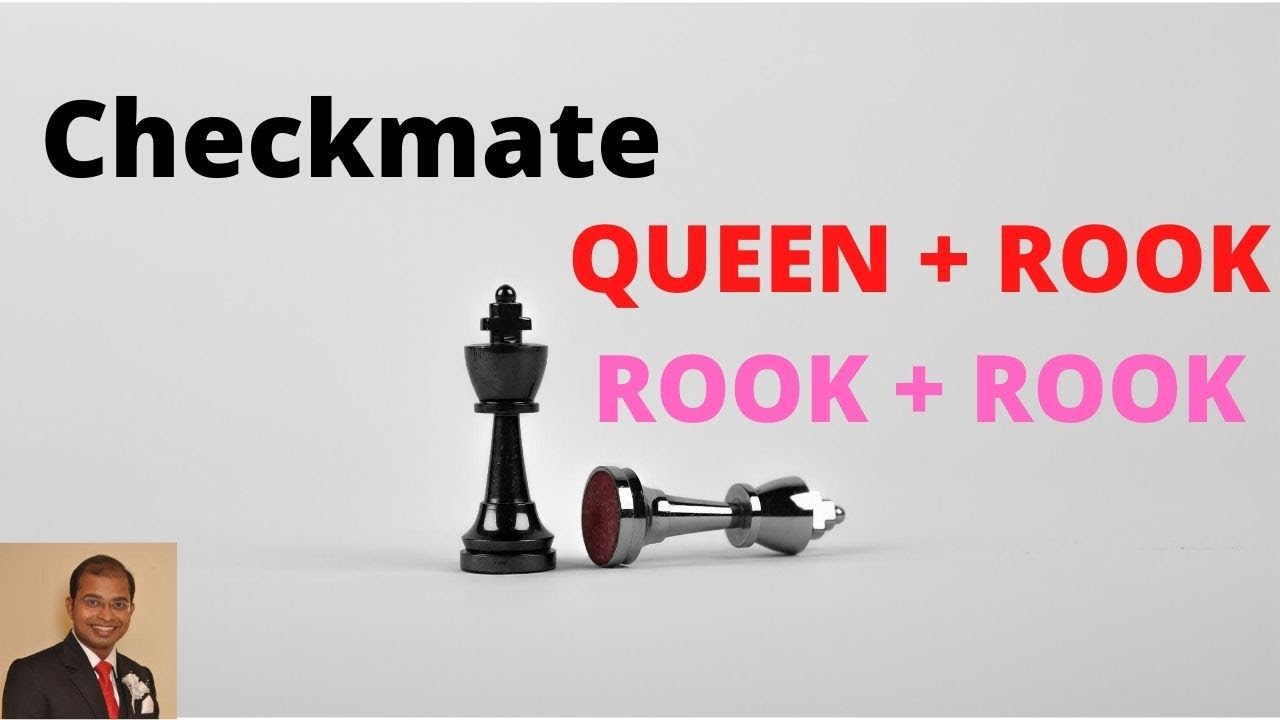Learn Checkmate with Queen and Rook or Two Rooks Joy Dsouza YouTube