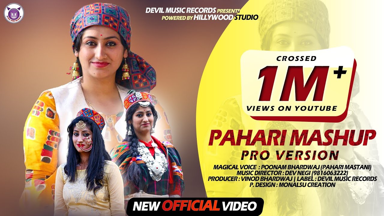 Pahari Mashup Pro Version By Poonam Bhardwaj Pahari Mastani Hillywood Studio Devil Music