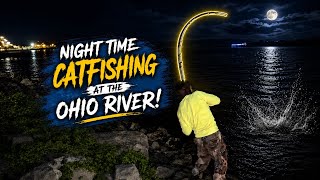 Night fishing the Ohio River!!