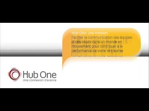 Hub One, une connexion d'avance