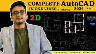AutoCAD 2024 in 2 Hours | Complete AutoCAD (2D) in Hindi for Beginners | Mechanical, Civil, Arch