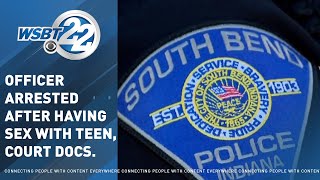 Court Documents: Indiana police officer arrested after having sex with teen