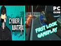 CYBERMATRIX – PC Gameplay