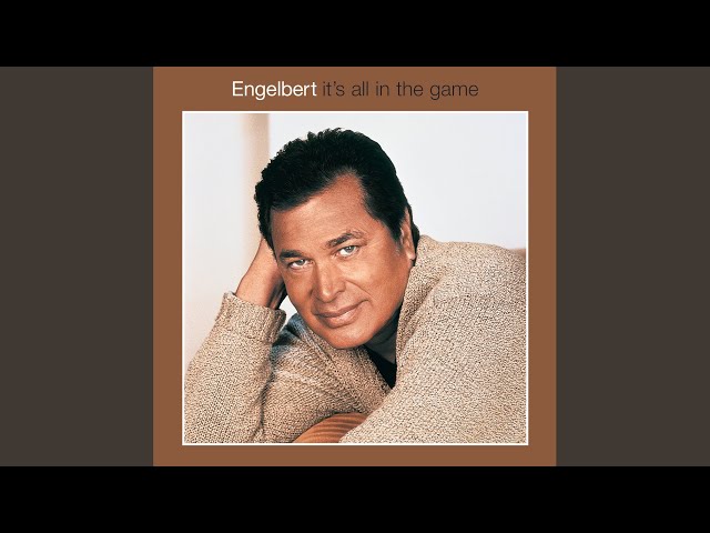 Engelbert Humperdinck - How To Win Your Love