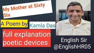 My Mother at Sixty Six full explanation PDF Kamala Das class 12 English Flamingo BSEH English Sir