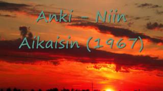 Anki - Niin Aikaisin (1967) chords