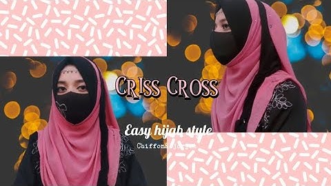 Criss Cross Easy hijab style !! With 2ta Chiffon jorjet hijab style {Full Coverage} ||💕