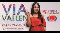 KESAKTIANMU (Cover Winner) - VIA VALLEN... Terbaru... - Durasi: 4:42. KESAKTIANMU (Cover Winner) - VIA VALLEN... Terbaru... - Durasi: 4:42.
