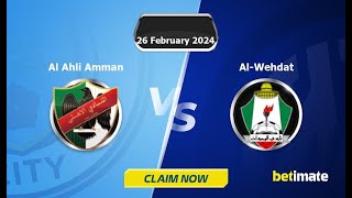 Al-Ahli Amman VS Al-Wehdat \\ LIVE #Al-AhliAmman #Al-Wehdat