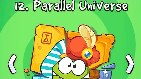 Cut The Rope - Time Travel Episode 12 Parallel Universe Level 12-1 to 12-20, 3 Stars #CuttheRope