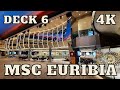 MSC  EURIBIA - Walking the whole Deck 6 - ship tour - 4K