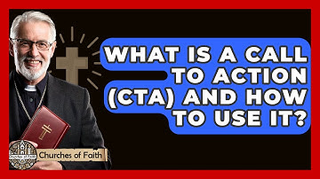 What Is A Call To Action (CTA) And How To Use It? - Churches Of Faith