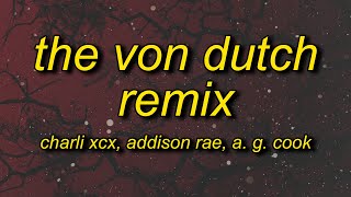 Charli XCX - The von dutch remix with addison rae and a. g. cook (lyrics)