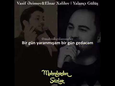 Vasif Əzimov & Elnar Xəlilov /Yalançı Gülüş