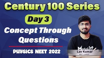 Best Physics Revision Series | DAY-03| Target 100+ Marks in Physics Ft. Lav Kumar