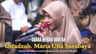 Suara Merdu Qori'ah Ustadzah Maria Ulfa Surabaya
