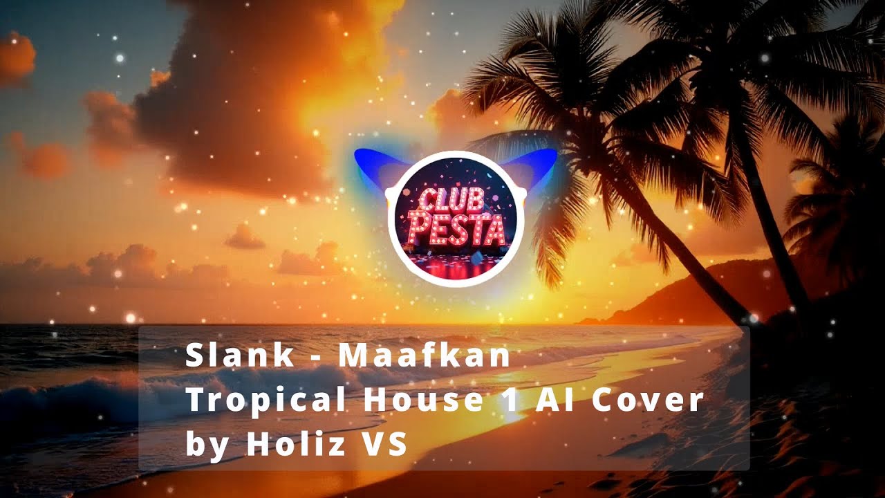 Slank - Maafkan (Tropical House 1 AI Cover) by Holiz VS