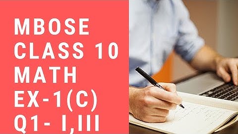 MBOSE CLASS10 MATHEMATICS EX-1 (C) Q1-I,III B-CONCEPTS