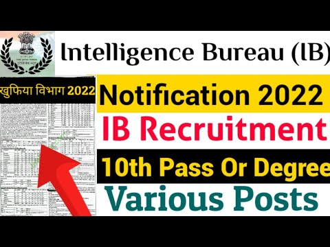 IB Recruitment 2022 | IB Vacancy 2022 | IB Notification 2022 | Intelligence Bureau Recruitment 2022