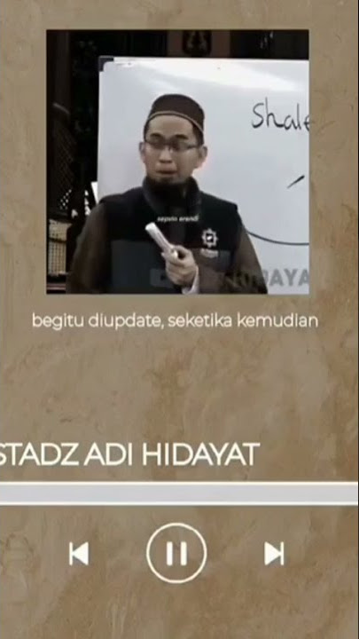Story Wa✓ Perbaiki sholat mu maka allah akan memperbaiki hidup mu.|| Ustadz Adi Hidayat #shorts
