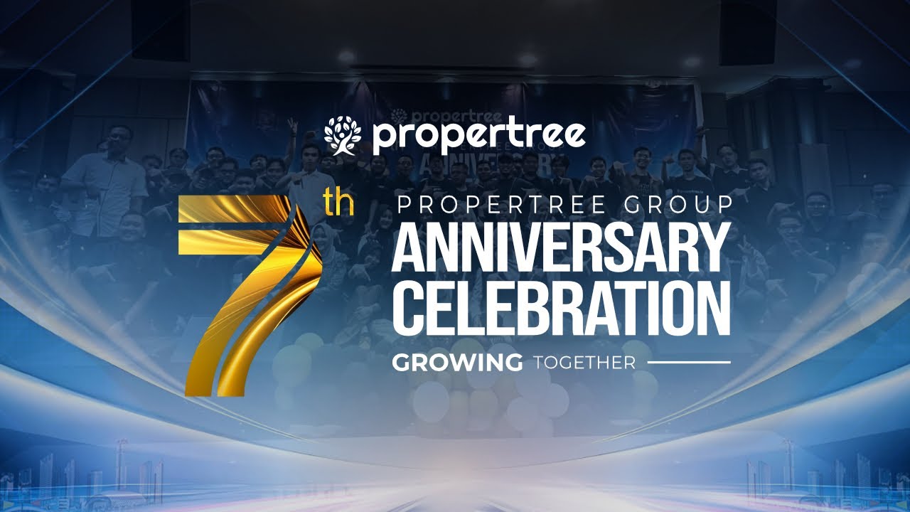 7 TAHUN PROPERTREE GROUP: MENGUKIR CERITA, MERAIH PRESTASI!