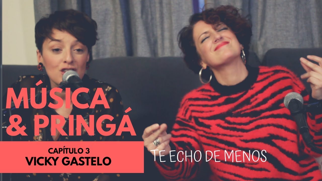 Mara Barros | Música y Pringá. Cápitulo 3. Vicky Gastelo