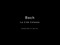 Teaser johann sebastian bach la cit cleste alia mensparaty