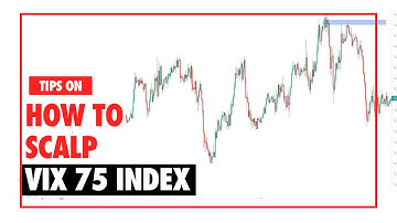 Vix 75 index scalping strategy. Tips for Scalping v75 (volatility indices)