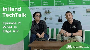 InHand TechTalk - Episode 7: What is Edge AI?