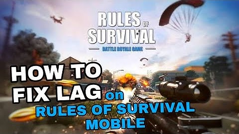 HOW TO FIX LAG ON RULES OF SURVIVAL MOBILE