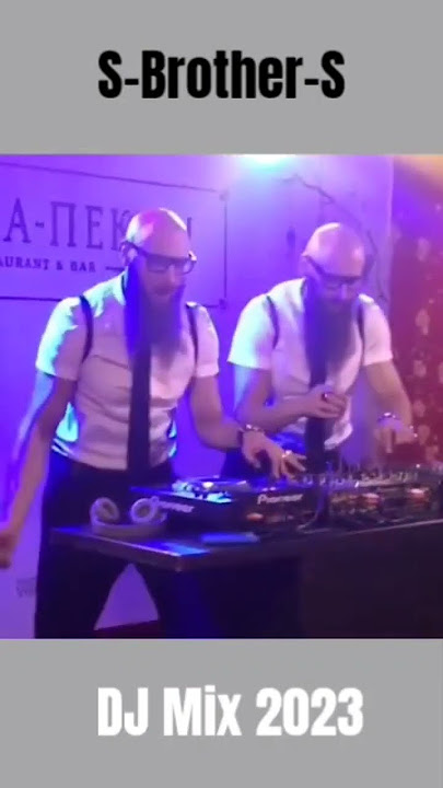 DJ Mix, S-brother-S, mix 2023, #dancemix #deephouse #mix #best2023 #bestmix #dance2023 #ibiza2023