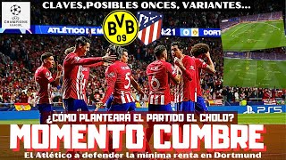 EL ATLETI SE LA JUEGA EN DORTMUND. CLAVES, LA BAJA DE LINO, EL REGRESO DE MALEN Y MÁS. CHAMPIONS