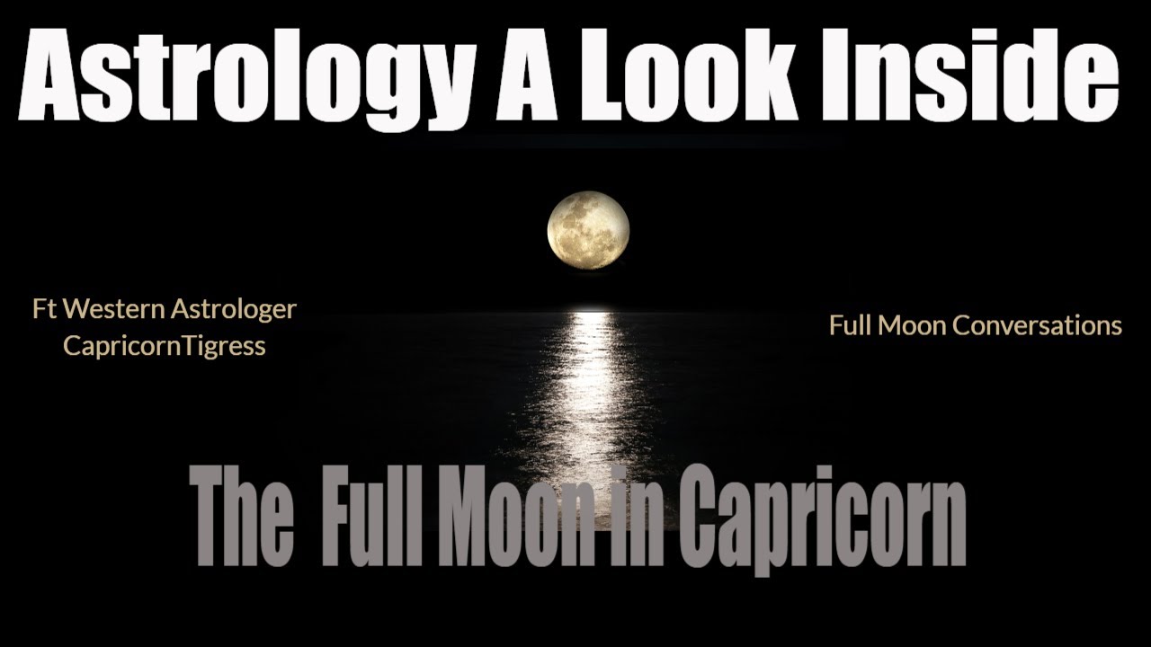 FULL MOON IN CAPRICORN -  More Amazing  MOON FACTS