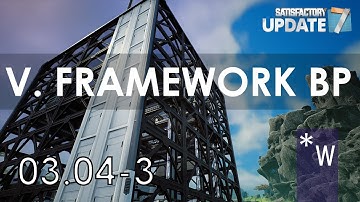 Phase 2: Ore to Versatile Framework in One Blueprint - Satisfactory 03.04 Part 3