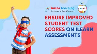Boost Your Students' ILEARN Test Scores Powered By Lumos StepUp, An Online Assessment Solution