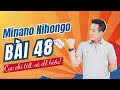 Ngữ pháp Minna 2 - Bài 48 - Học Tiếng Nhật Minna No Nihongo 2