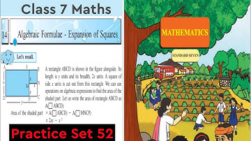Practice Set 52 Algebraic Formulae - Expansion of Squares Class 7 | chapter 14 | MH Board