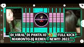 DJ VIRAL _ DI PANTA JO 🤣🏁💃 FULL KICK 🙏 REMIX BY [ MAMONTO-Dj ] NEWW !!!!! 2022...