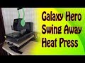 Galaxy Dino Hero Swing Press  DP200 First Look And Test With Forever Flex Transfer Papers