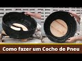 Como fazer cocho de Pneu para cavalo, gado, ovelhas. #cocheira #cocheiraartesanal #cochodepneu