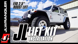 Jeep JL Wrangler 2.5' Lift Kit How to Installation  EVO Stage 4 Boost w/Control Arms : JL JOURNAL