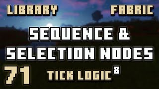 Sequence and Selector Node | Minecraft Library System | JiTickLogic | #071