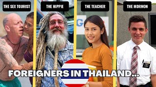 22 Types of Foreigners in Thailand